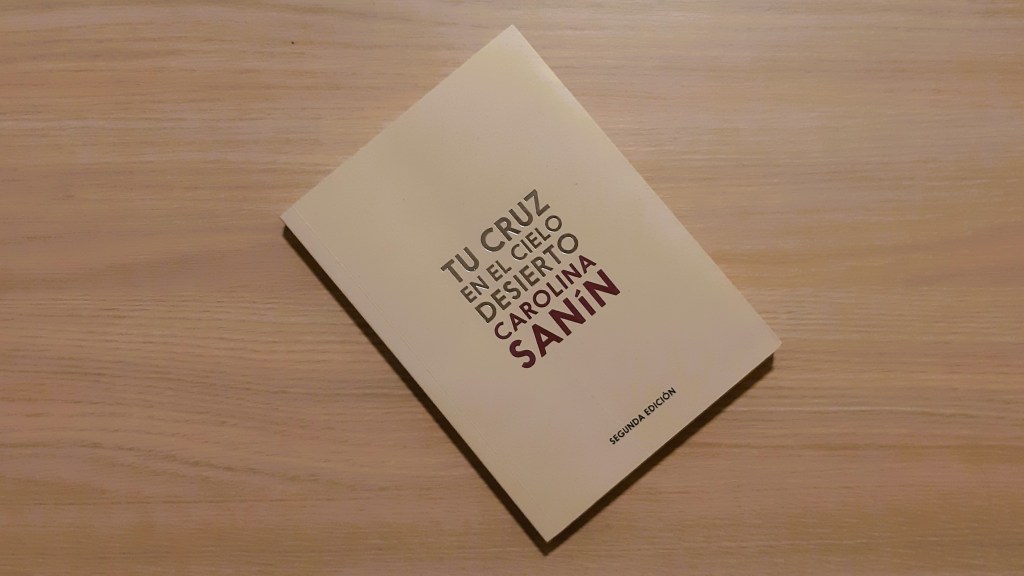 ¿Qué es la intimidad?: Tu cruz en el cielo desierto, de Carolina&nbsp;Sanín