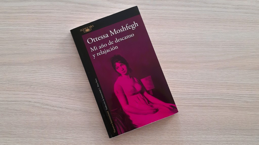 Misantropía y luz: Mi año de descanso y relajación, de Ottessa&nbsp;Moshfegh